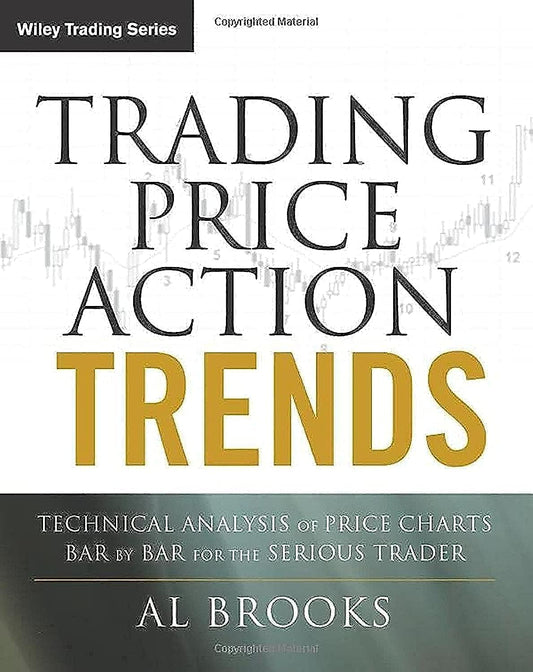 Trading Price Action Trends by Al Brooks