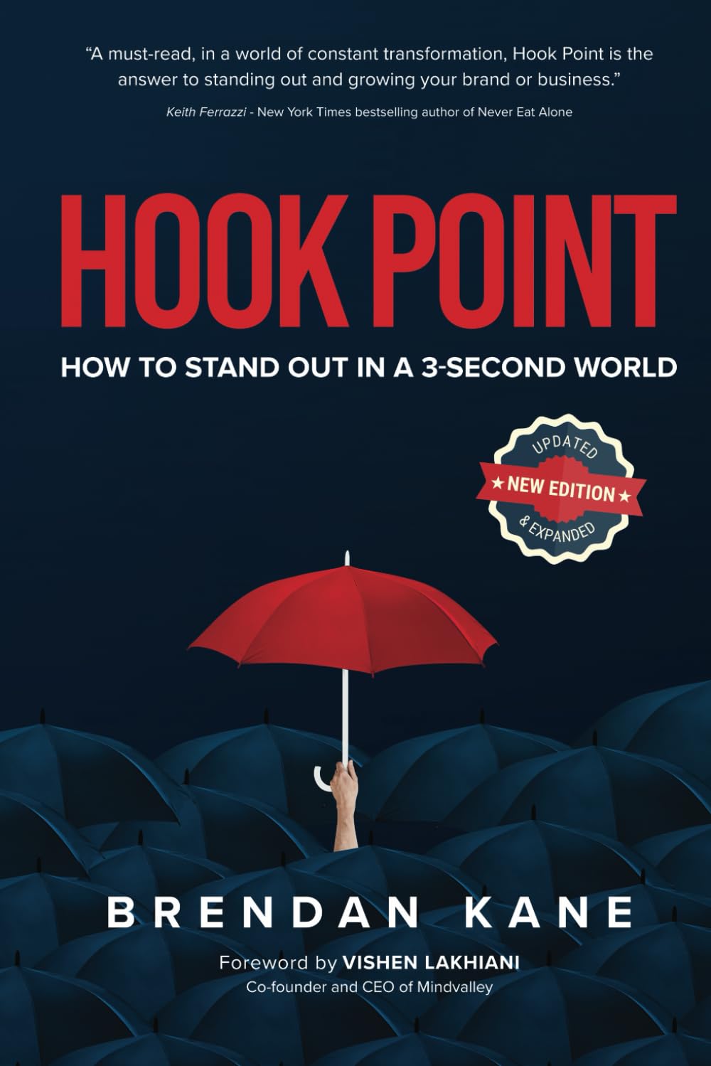 Hook Point: How to Stand Out in a 3-Second World by Brendan Kane