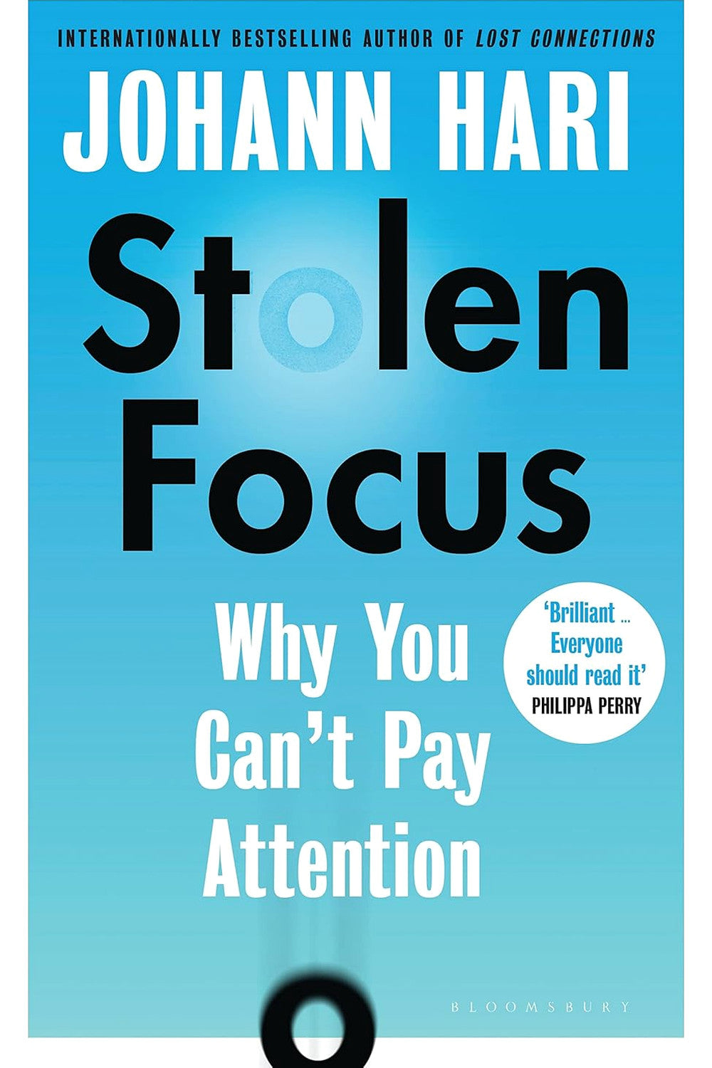 Stolen Focus: Why You Can't Pay Attention by Johann Hari