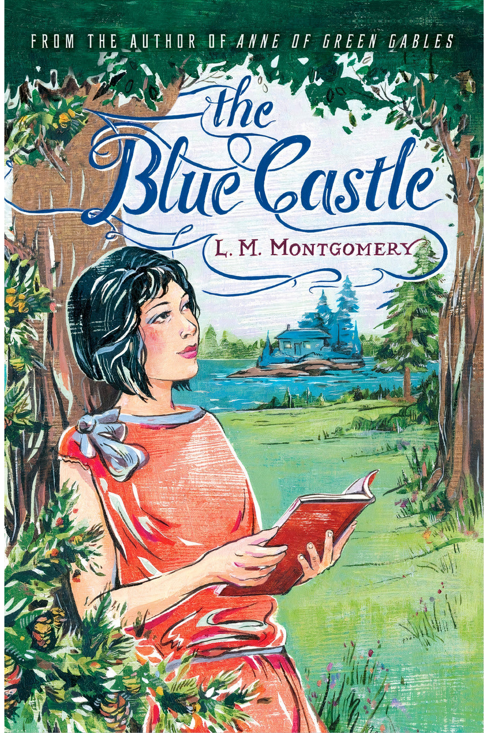 The Blue Castle by Lucy Maud Montgomery
