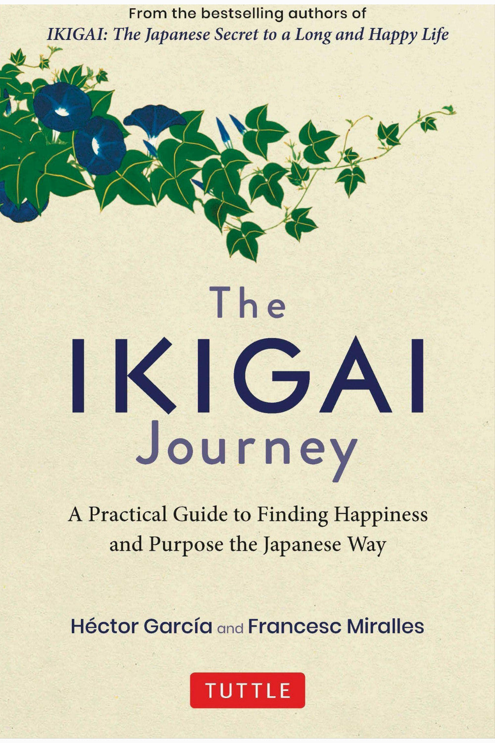 The Ikigai Journey by Hector Garcia Puigcerver