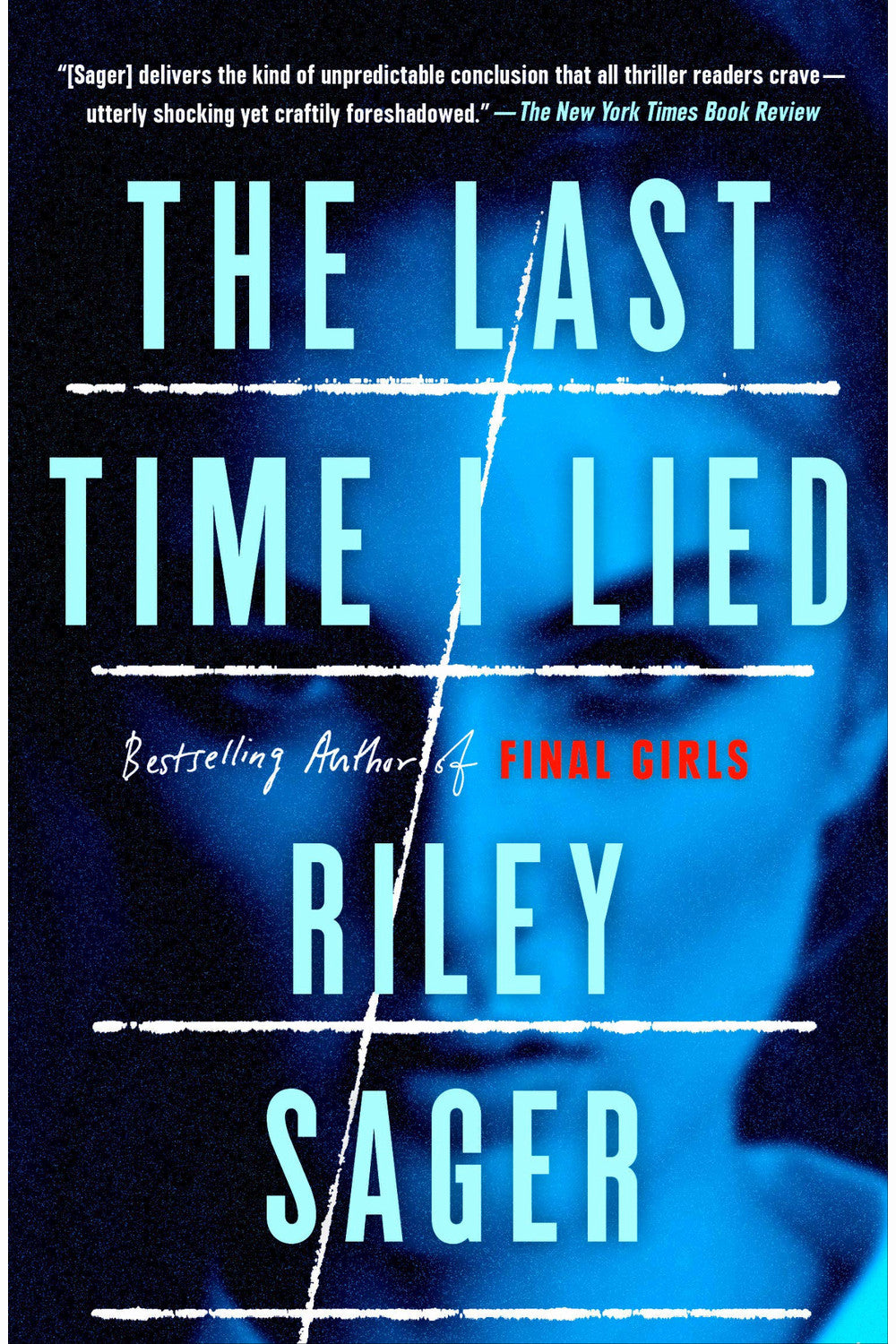 The Last Time I Lied by Riley Sager