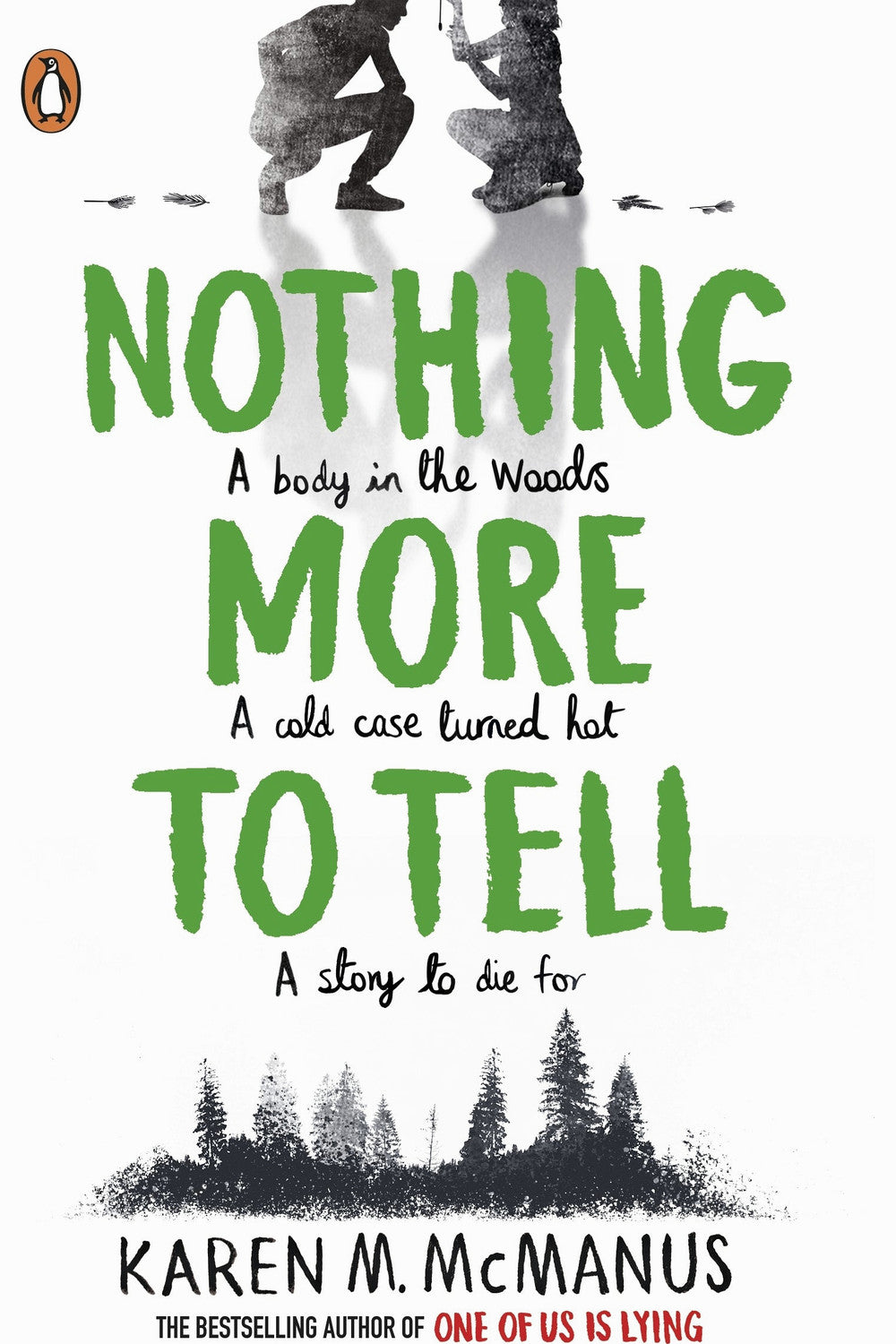 Nothing More to Tell by Karen M. McManus