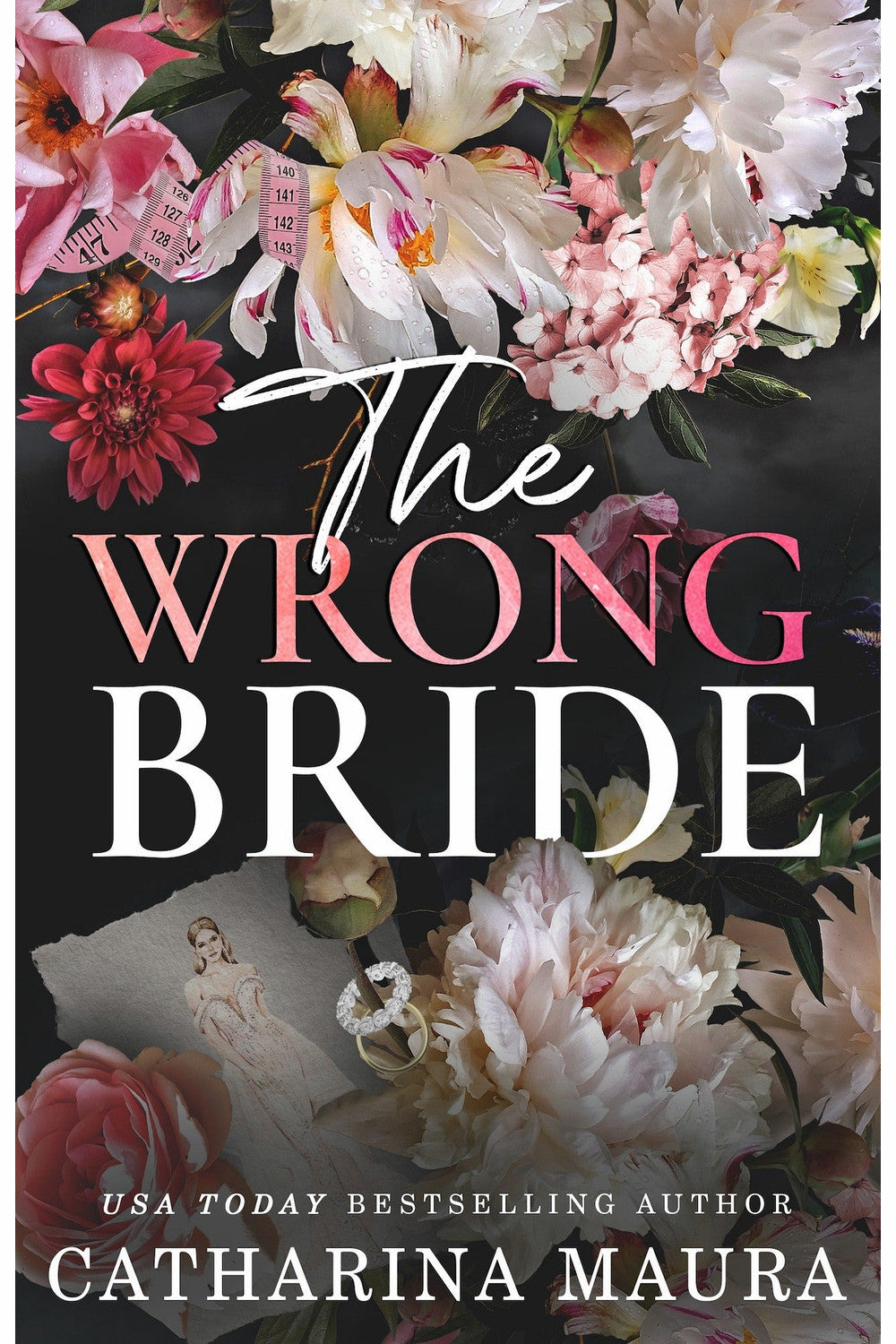 The Wrong Bride by Catharina Maura