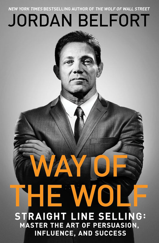 Way of the Wolf by Jordan Belfort