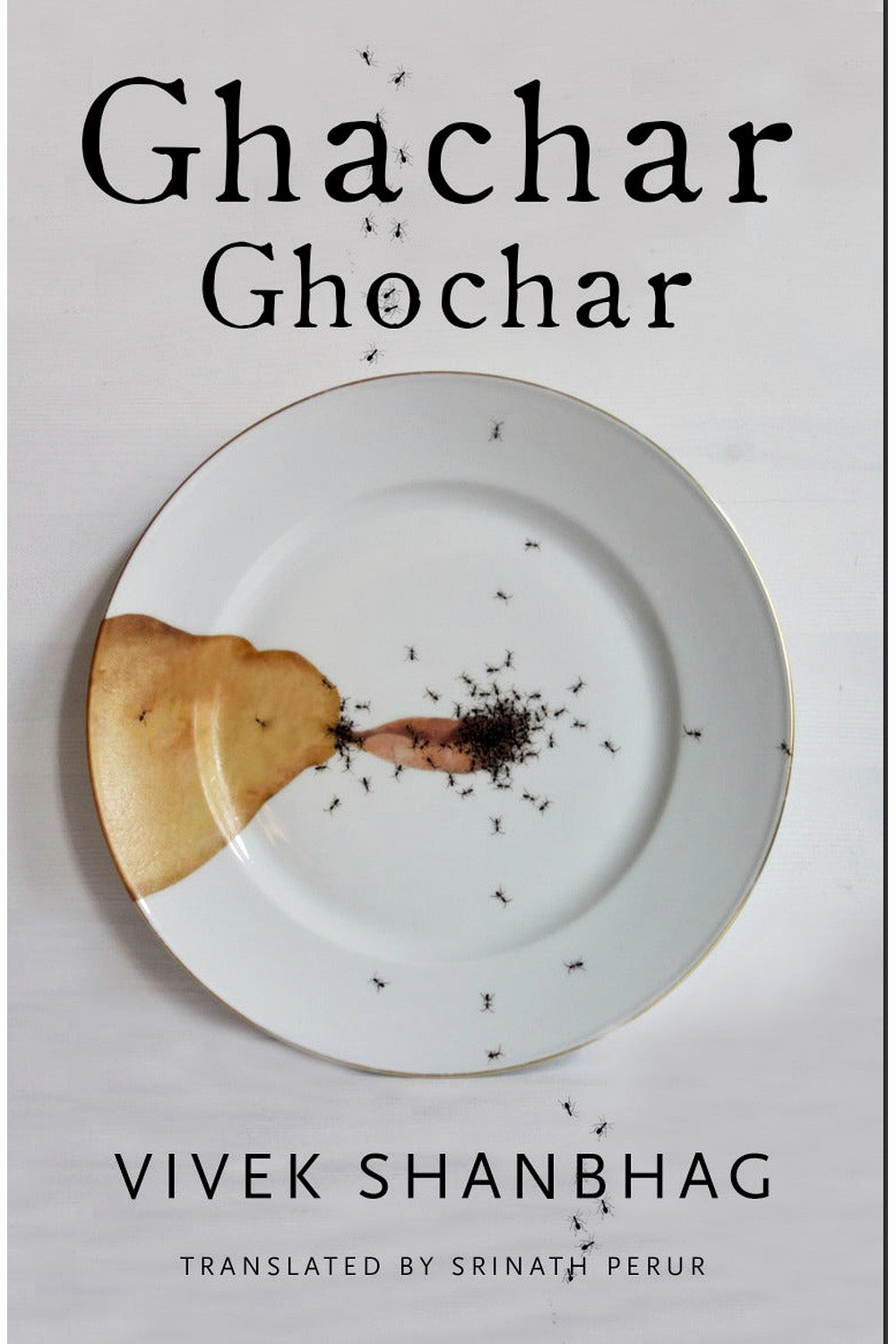 Ghachar Ghochar by Vivek Shanbhag