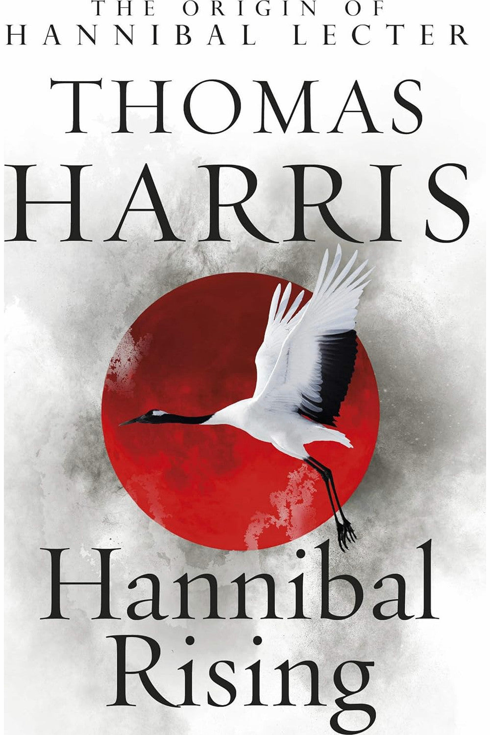 Hannibal Rising by Thomas Harris