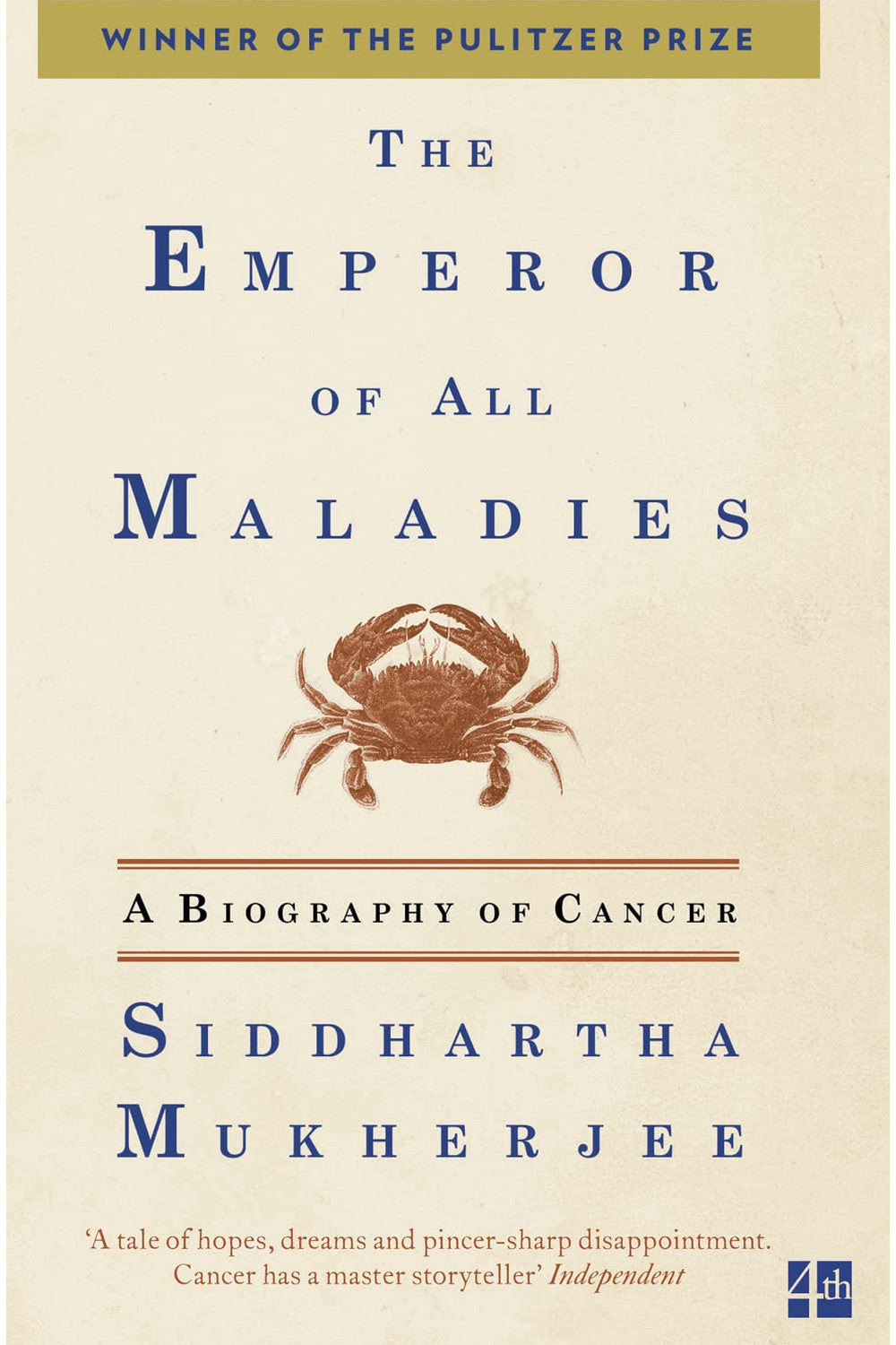The Emperor of All Maladies by Siddhartha Mukherjee
