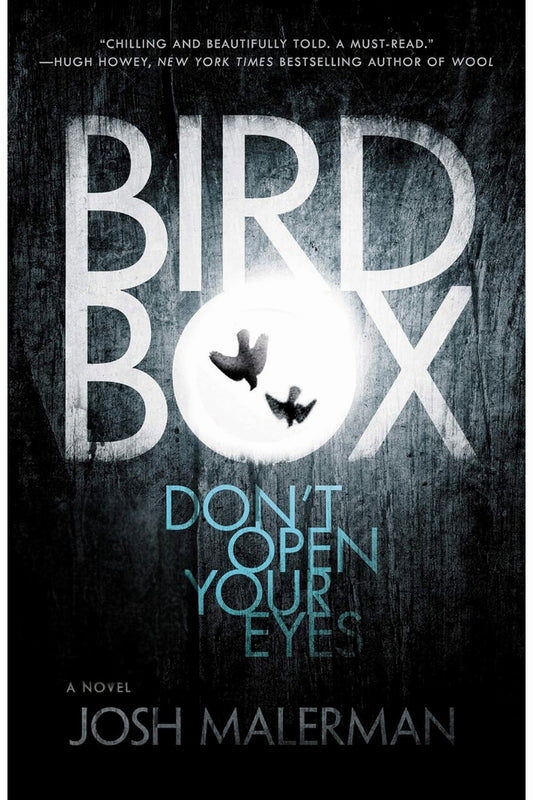 Bird Box by Josh Malerman