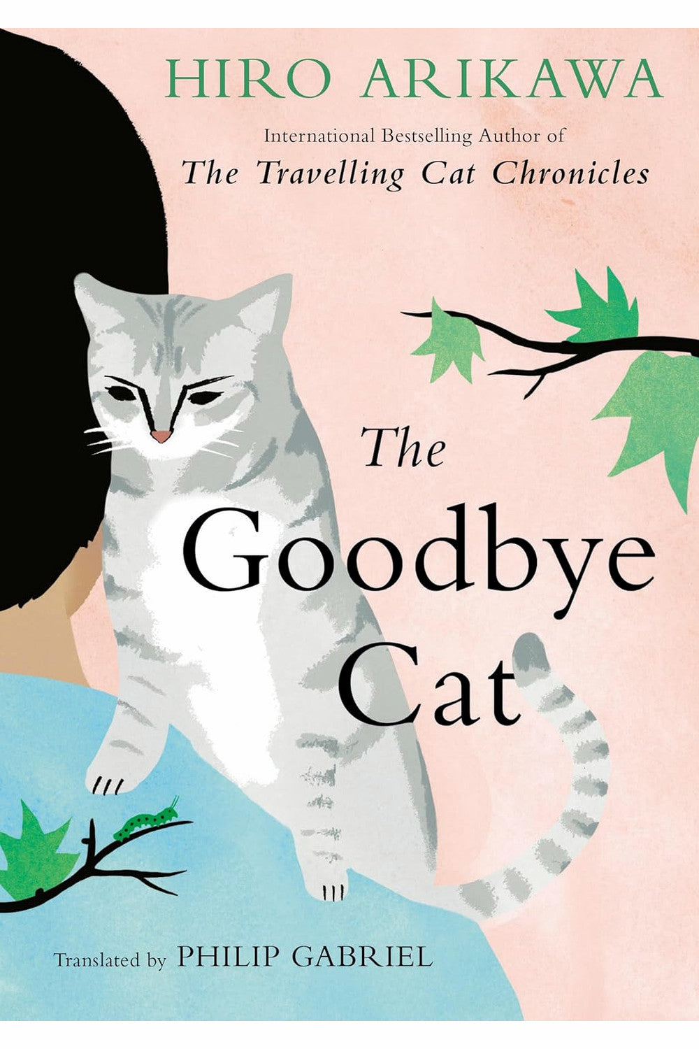 The Goodbye Cat by Hiro Arikawa