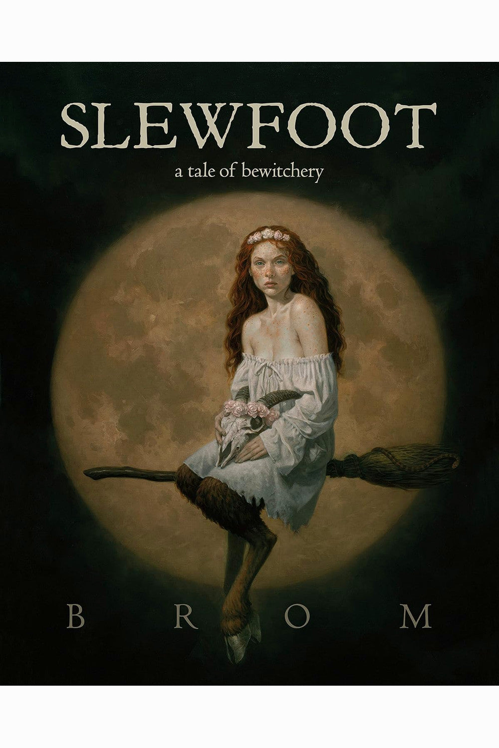 Slewfoot: A Tale of Bewitchery by Brom