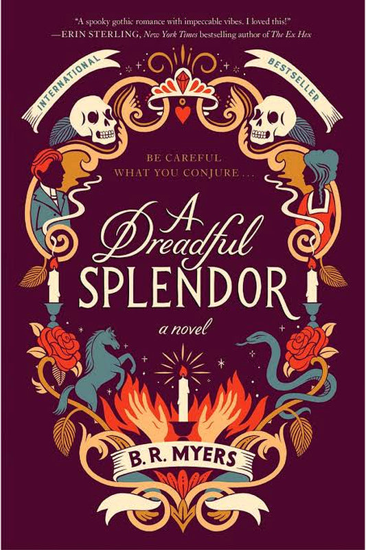 A Dreadful Splendour by B.R. Myers