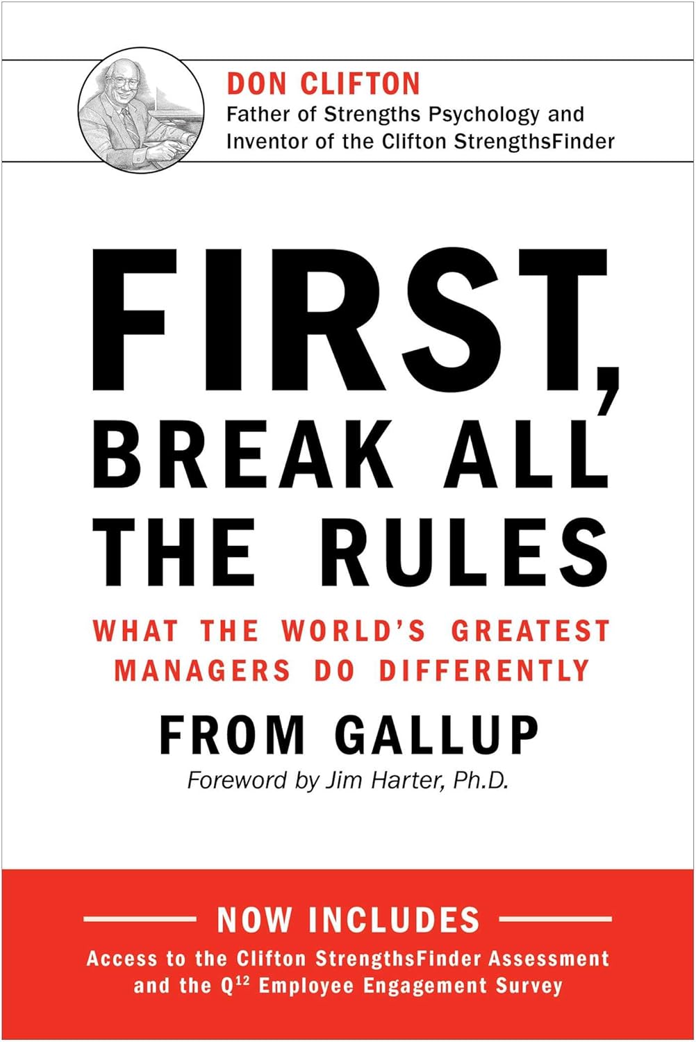 First, Break All the Rules: What the World’s Greatest Managers Do Differently by Don Clifton