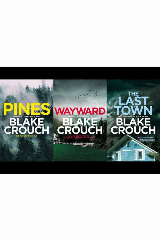 Wayward Pines Trilogy Series by Blake Crouch