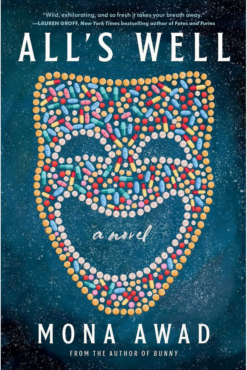 All's Well by Mona Awad