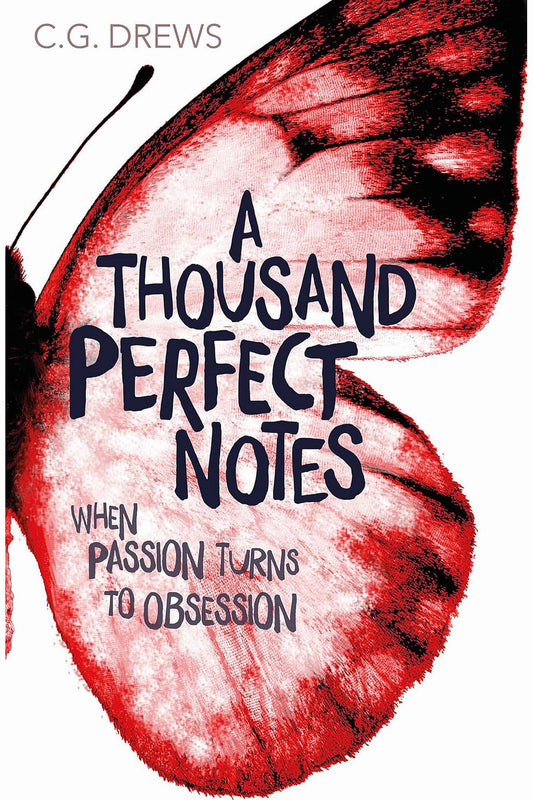 A Thousand Perfect Notes by C. G. Drews