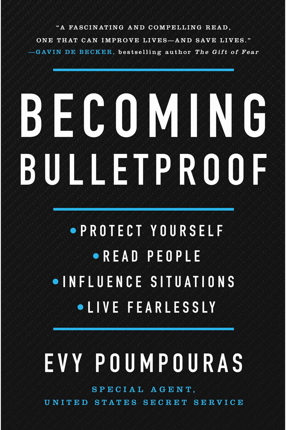 Becoming Bulletproof by Evy Poumpouras