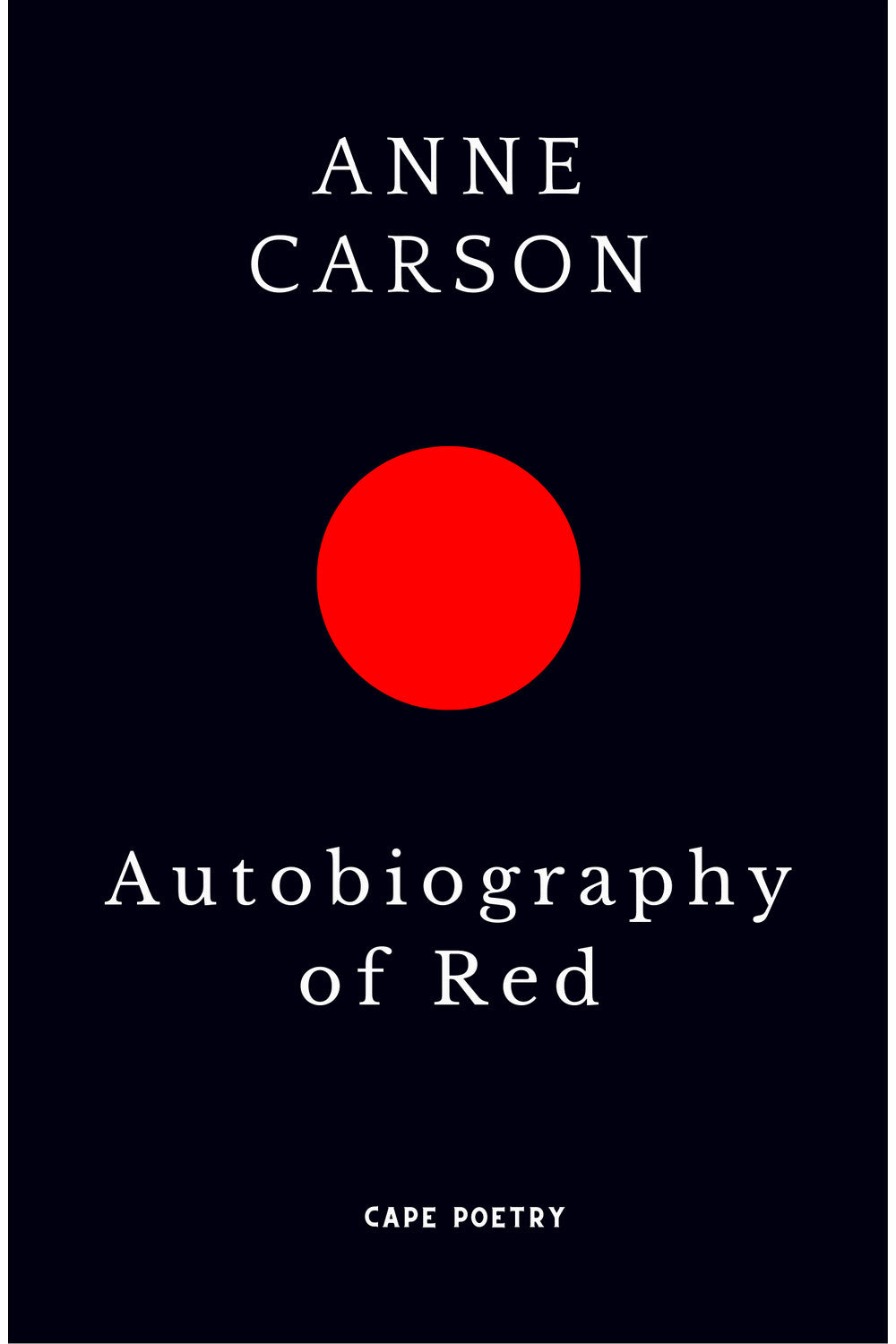 Autobiography Of Red by Anne Carson