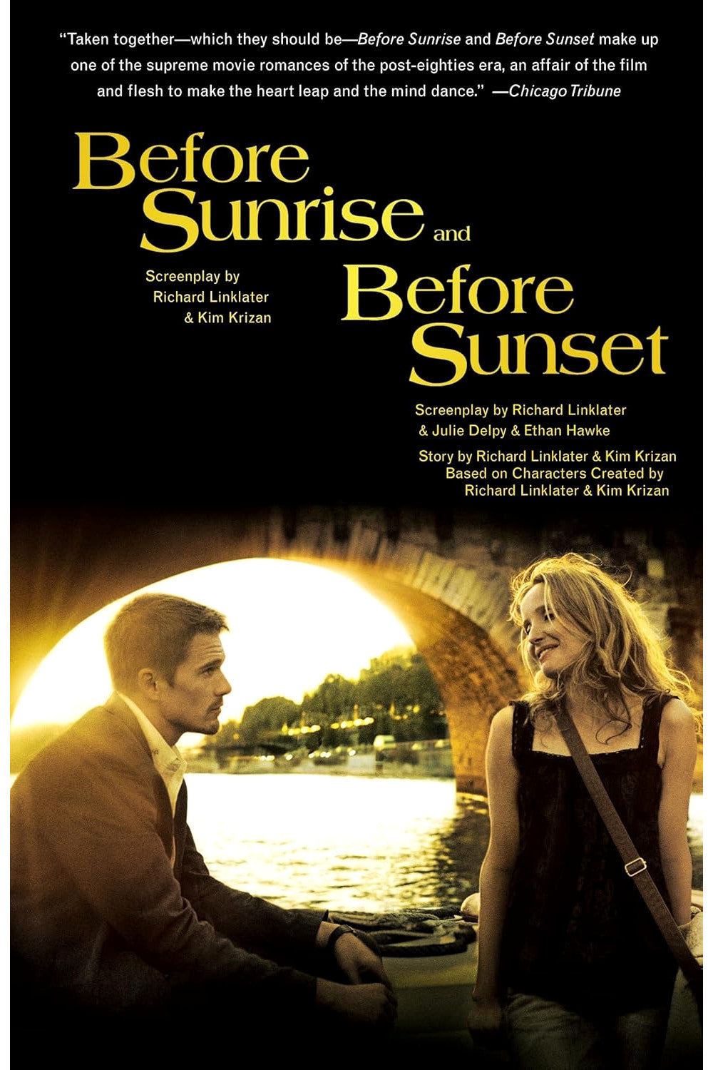 Before Sunrise & Before Sunset by Richard Linklater
