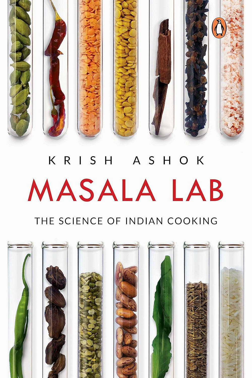 Masala Lab: The Science of Indian Cooking by Krish Ashok
