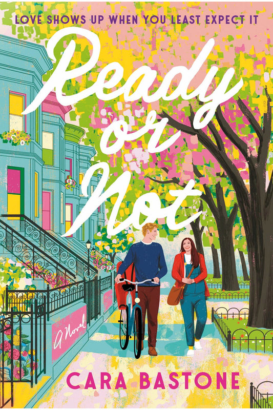 Ready Or Not by Cara Bastone