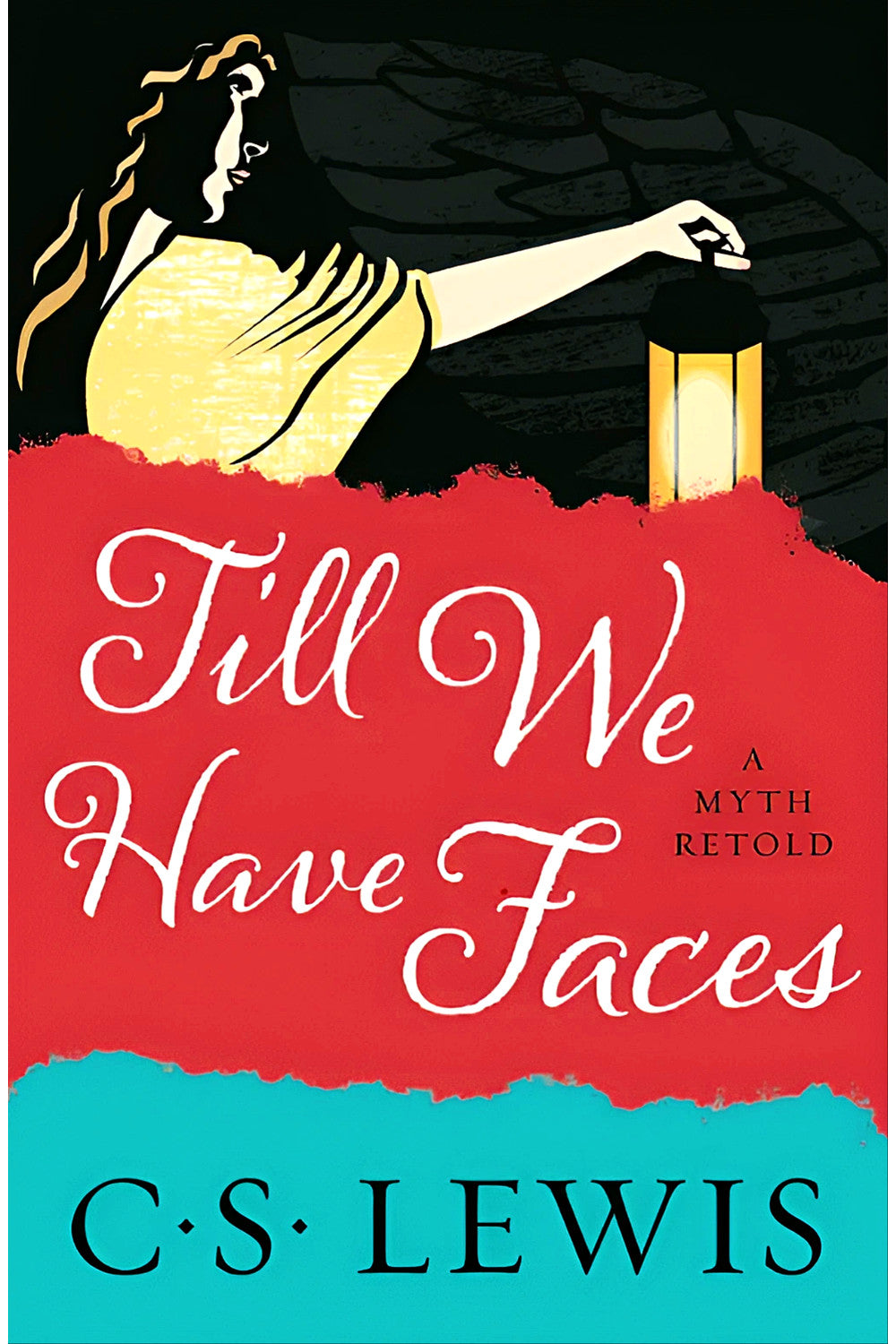 Till We Have Faces by C. S. Lewis