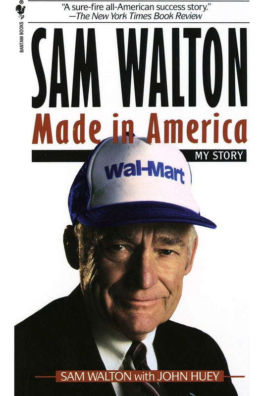 Sam Walton: Made in America by Sam Walton