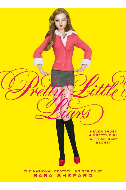 Pretty Little Liars by Sara Shepard