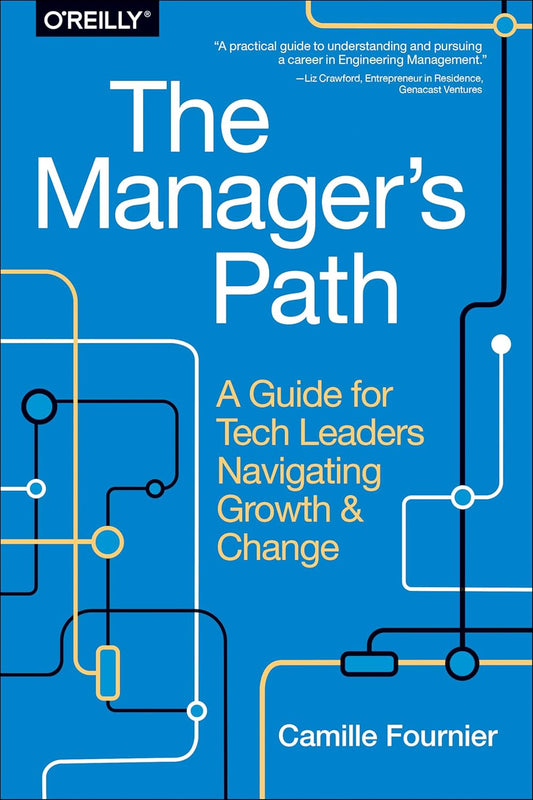 The Manager’s Path by Camille Fournier