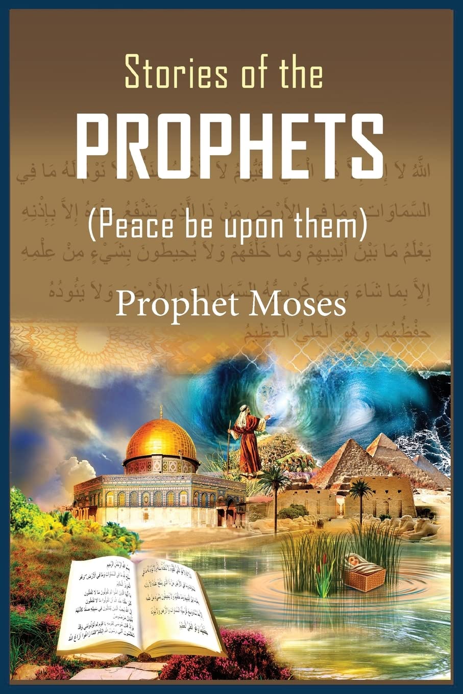 Stories of the Prophets by Hafiz Ibn Kathir