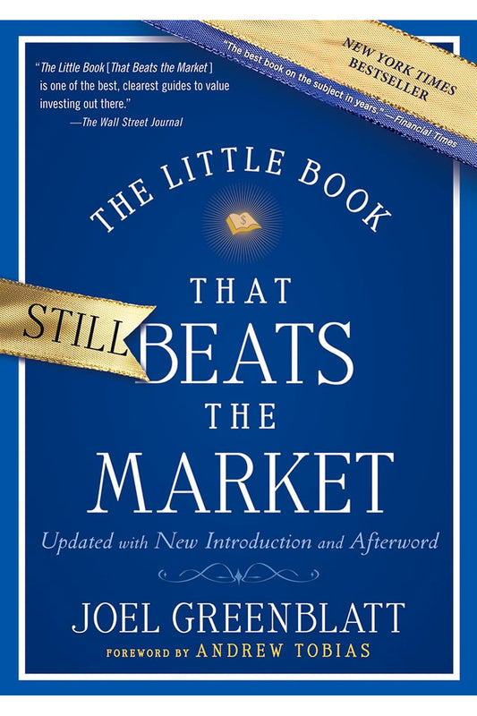 The Little Book That Still Beats the Market by Joel Greenblatt