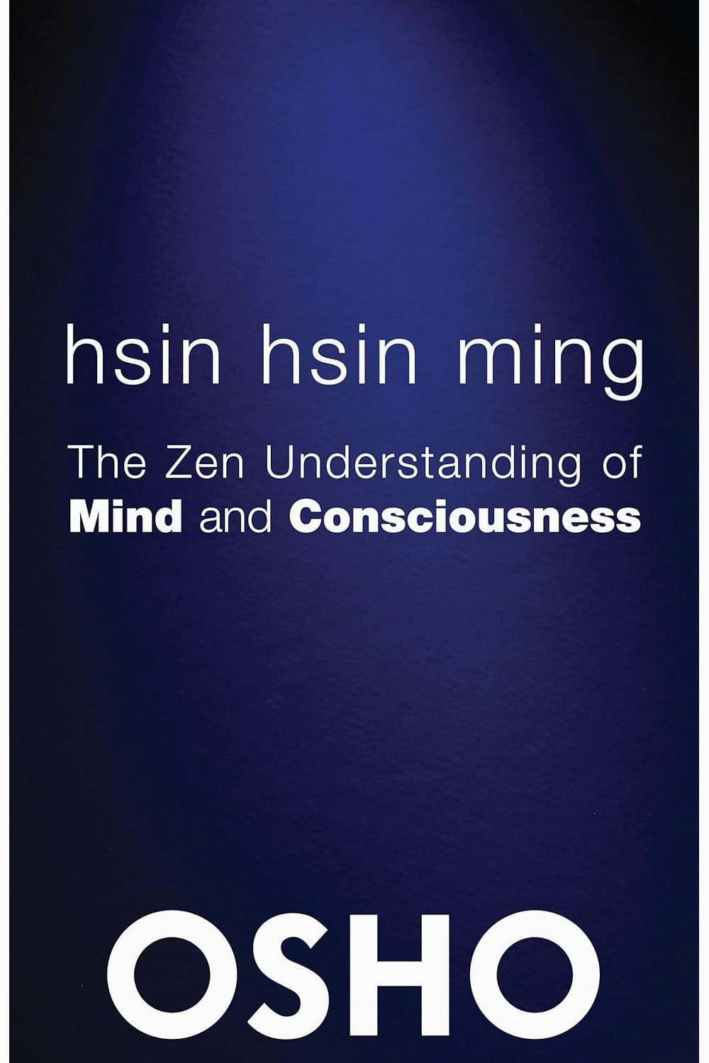 Hsin Hsin Ming: The Book of Nothing by Osho