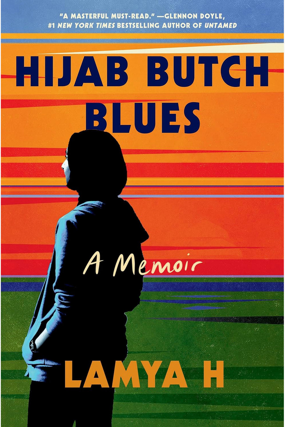 Hijab Butch Blues by Lamya H