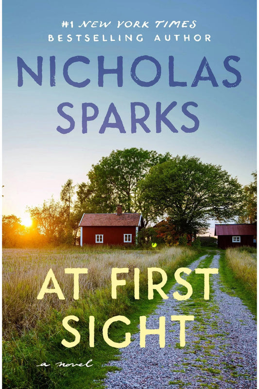 At First Sight by Nicholas Sparks