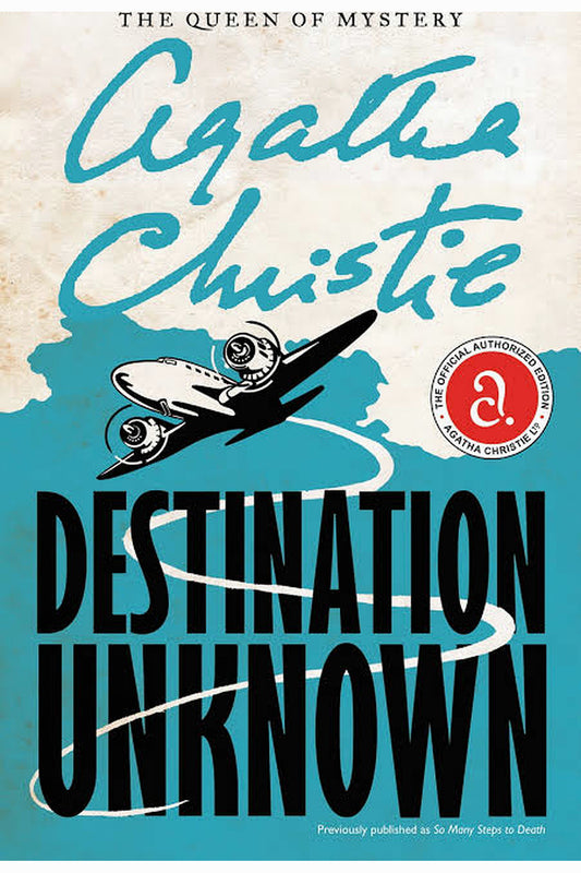 Destination Unknown by Agatha Christie