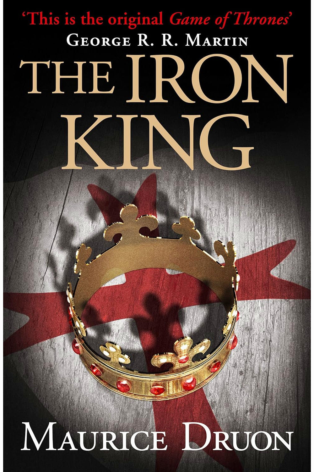 The Iron King by Maurice Druon