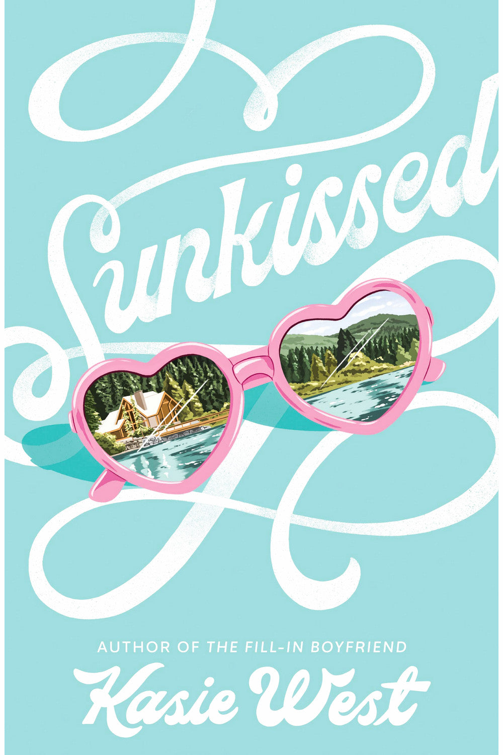 Sunkissed by Kasie West