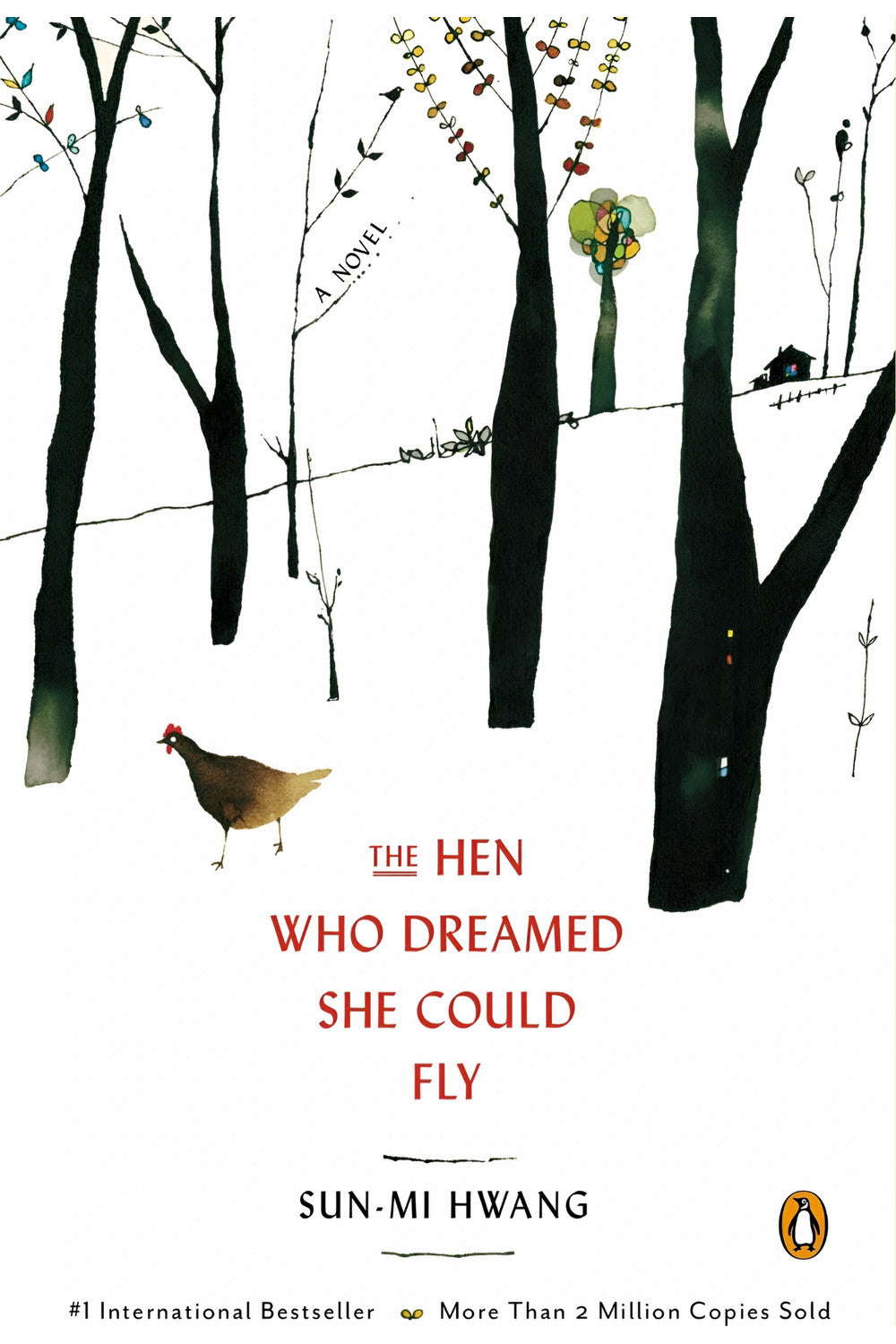 The Hen Who Dreamed She Could Fly by Hwang Seon-mi