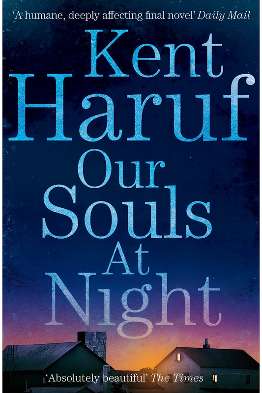 Our Souls at Night by Kent Haruf