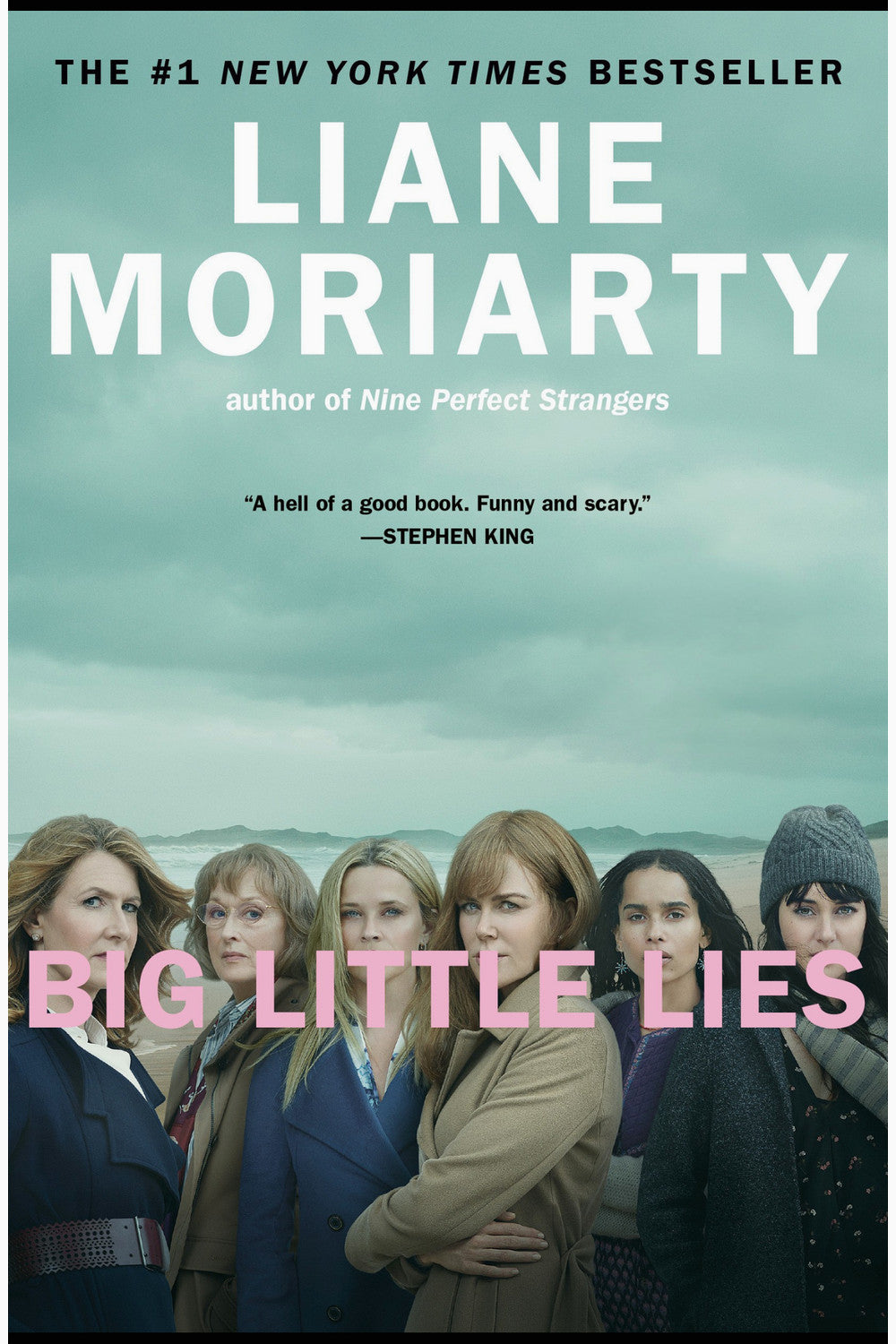 Big Little Lies by Liane Moriarty