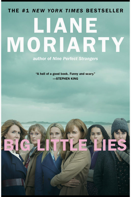 Big Little Lies by Liane Moriarty