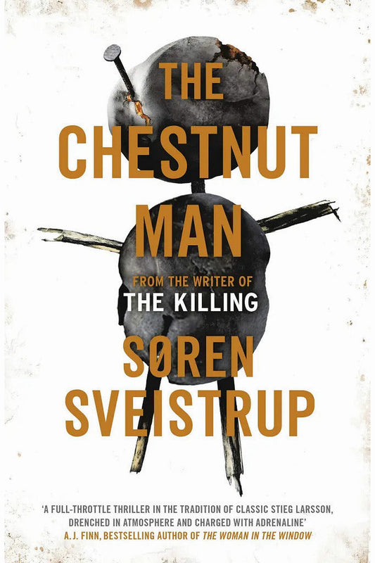 The Chestnut Man by Søren Sveistrup