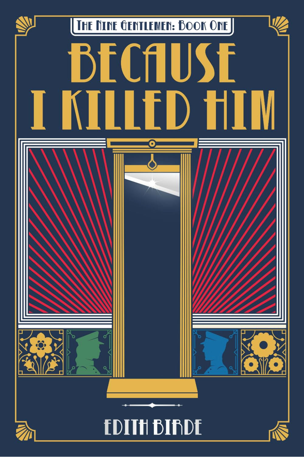 Because I Killed Him by Edith Birde
