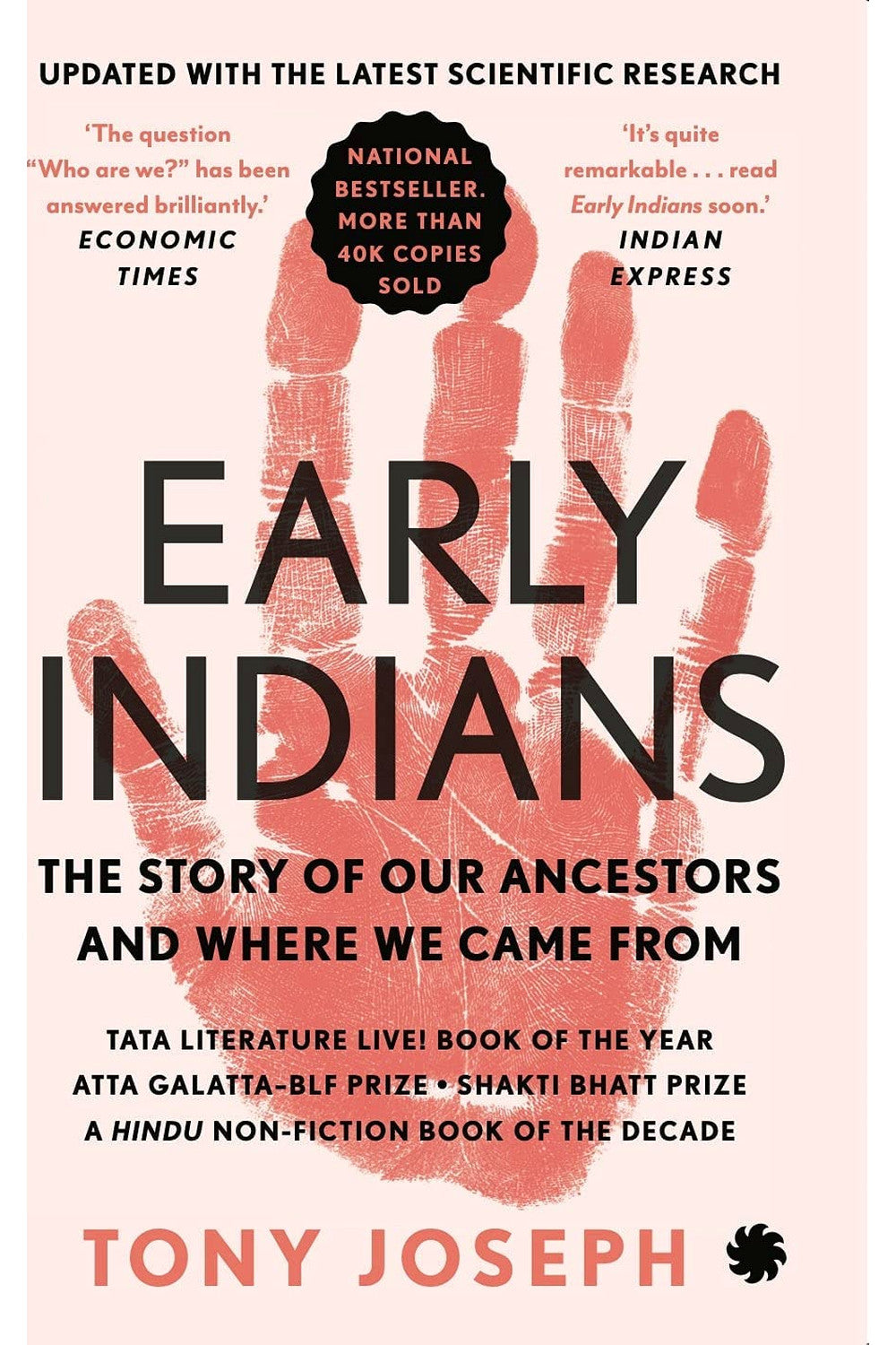 Early Indians: The Story of Our Ancestors and Where We Came From by Tony Joseph