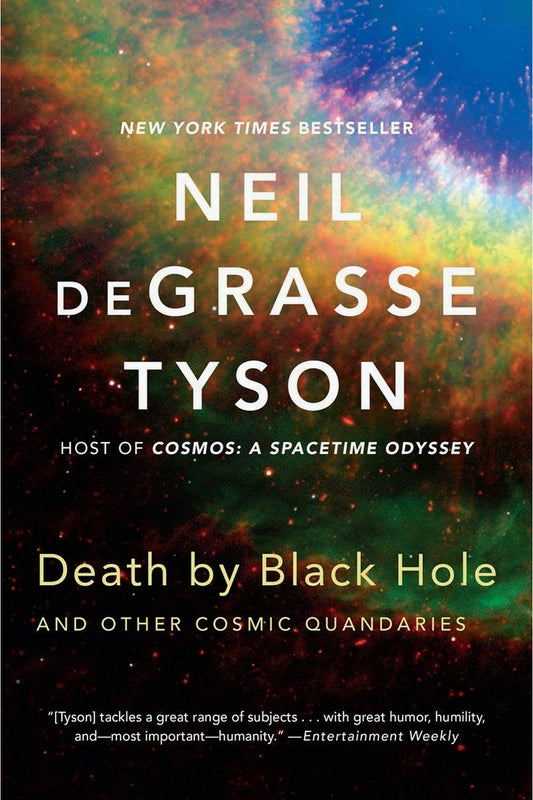 Death by Black Hole by Neil deGrasse Tyson