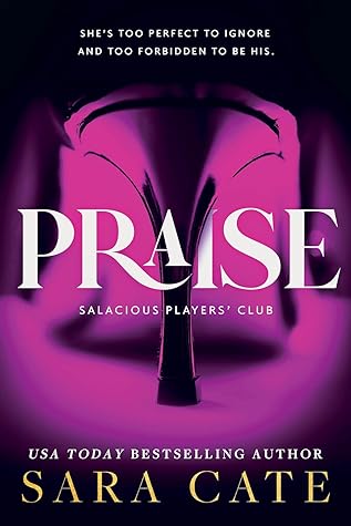 Praise by Sara Cate