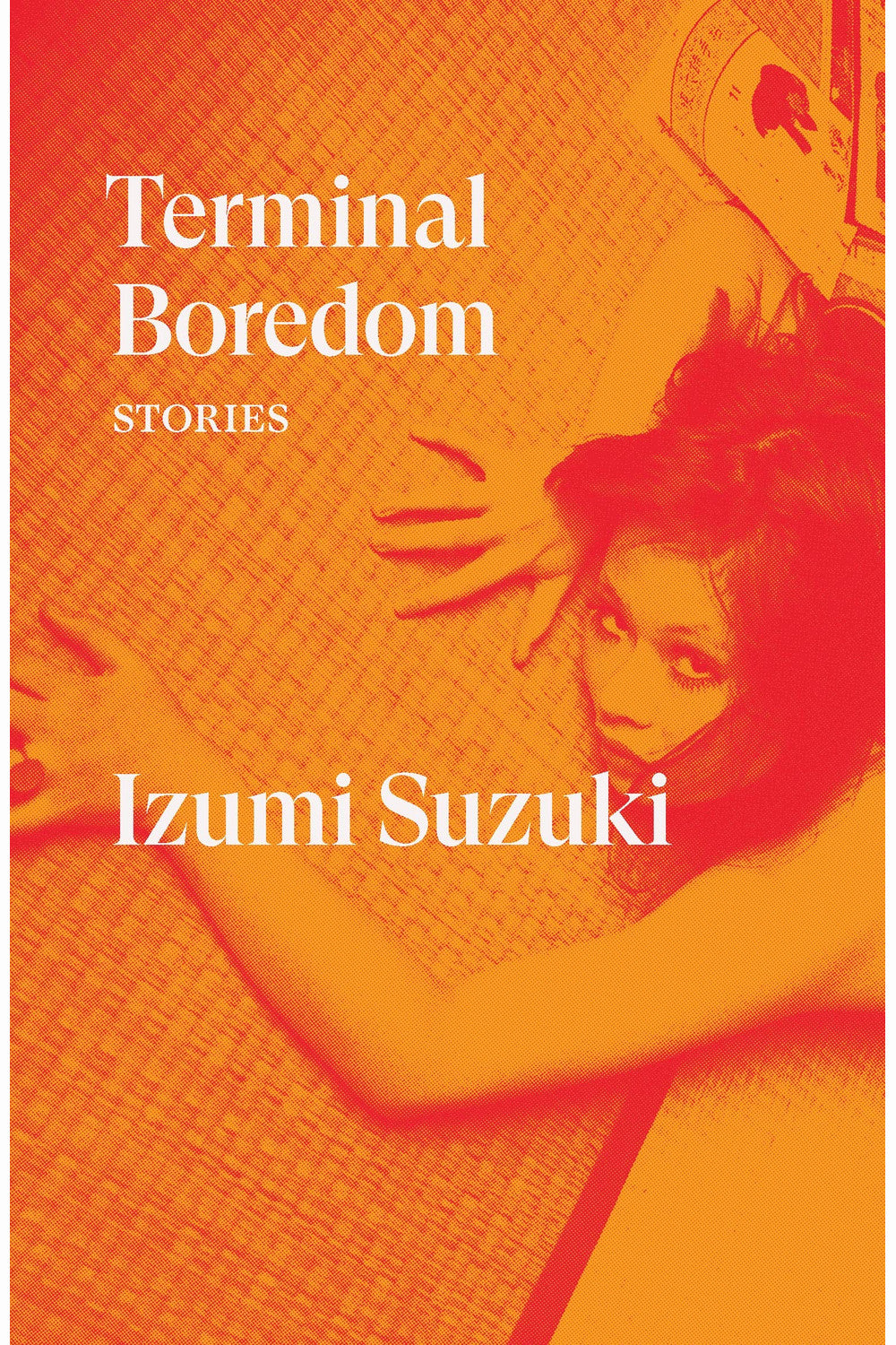 Terminal Boredom: Stories by Izumi Suzuki