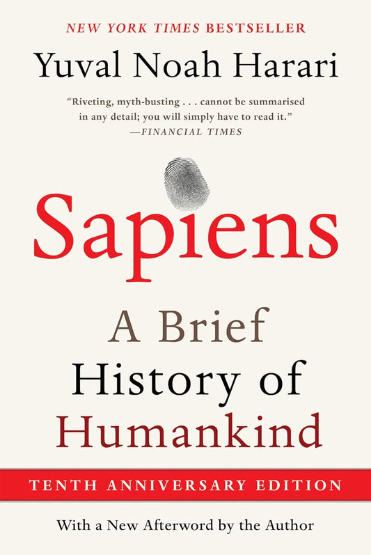 Sapiens: A Brief History of Humankind by Yuval Noah Harari