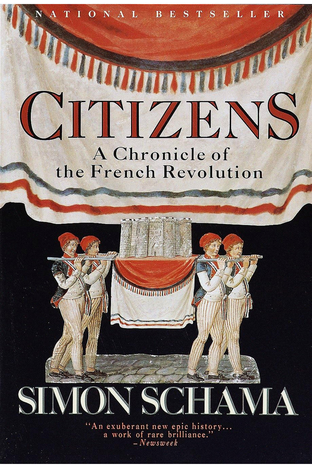 Citizens: A Chronicle of the French Revolution by Simon Schama