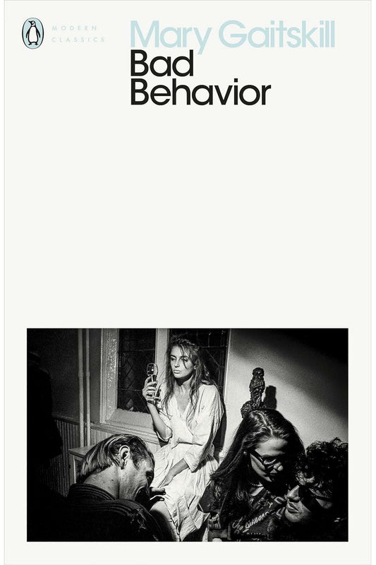 Bad Behavior by Mary Gaitskill
